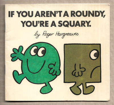 If you aren't a Roundy, you're a Squary