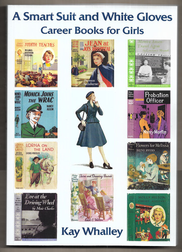 A Smart Suit and White Gloves - Career Books for Girls