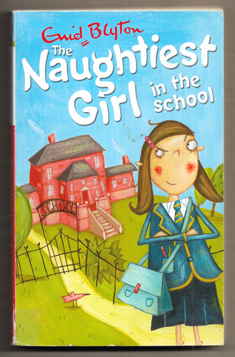 The Naughtiest Girl in the School