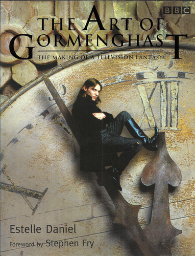 The Art of Gormenghast: The Making of a Television Fantasy