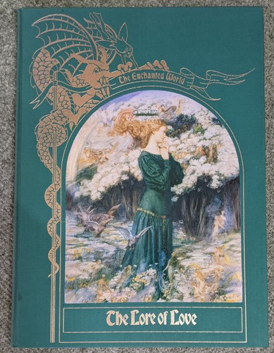 The Enchanted World: The Lore of Love
