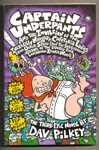 Captain Underpants and the Invasion of the Incredibly Naughty Cafeteria Ladies