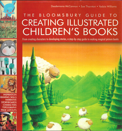 The Bloomsbury Guide to Creating Illustrated Children's Books