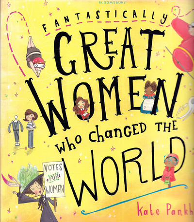 Fantastically great women who changed the world