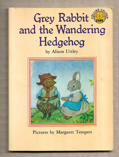 Grey Rabbit and the Wandering Hedgehog
