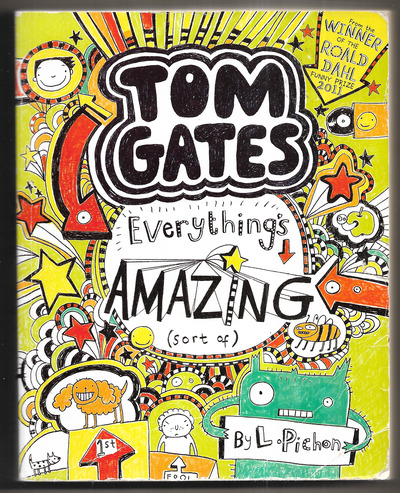 Tom Gates Everything's Amazing (sort of)