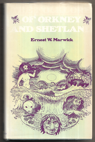 The Folklore of Orkney and Shetland