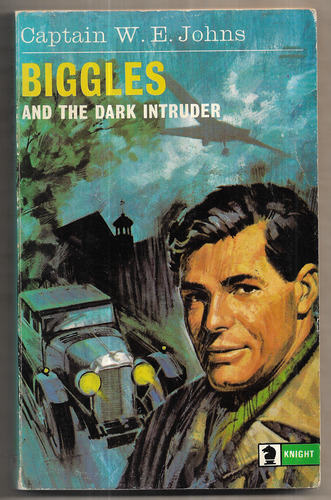 Biggles and the Dark Intruder