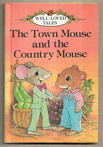The Town Mouse and the Country Mouse