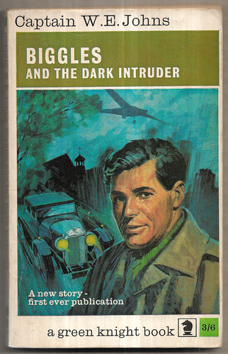 Biggles and the Dark Intruder