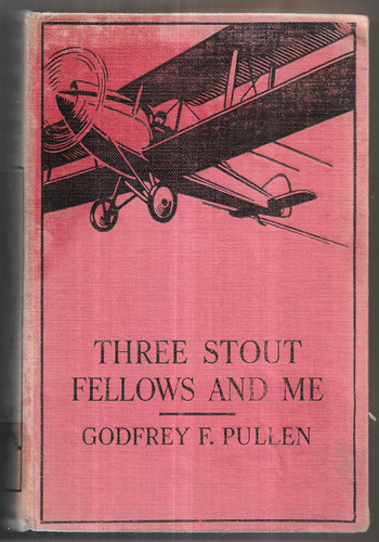 Three Stout Fellows and Me - A School Story
